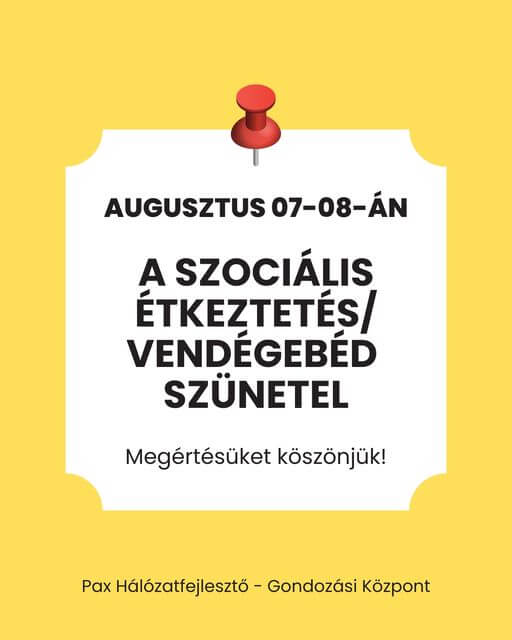 A Pax Hálózatfejlesztő – Gondozási Központ tájékoztatása a szociális étkeztetés szüneteléséről